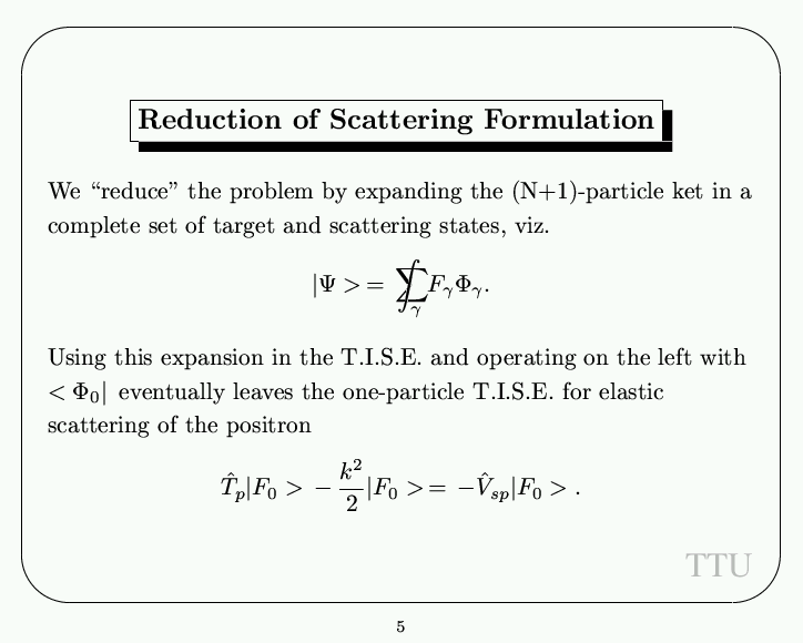 Reduction of Scattering Formulation -- Slide
5
